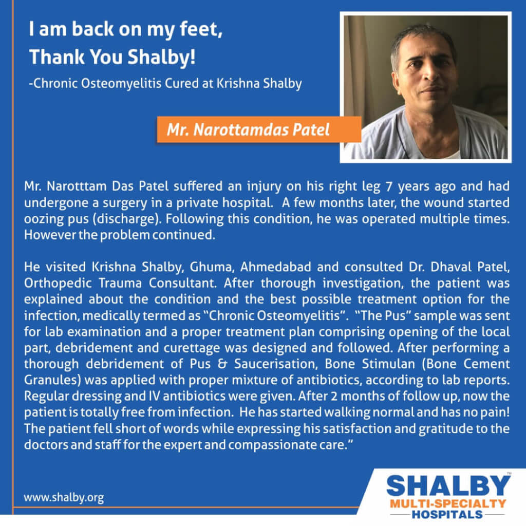 Patient Testimonial Mr Narottamdas Patel, Chronic Osteomyelitis