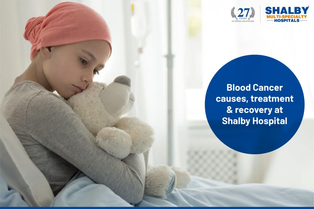 Blood Cancer Treatment in India | Shalby Hospitals