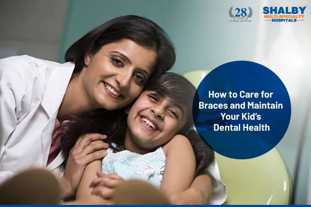 How to care for braces and maintain your kid's dental health