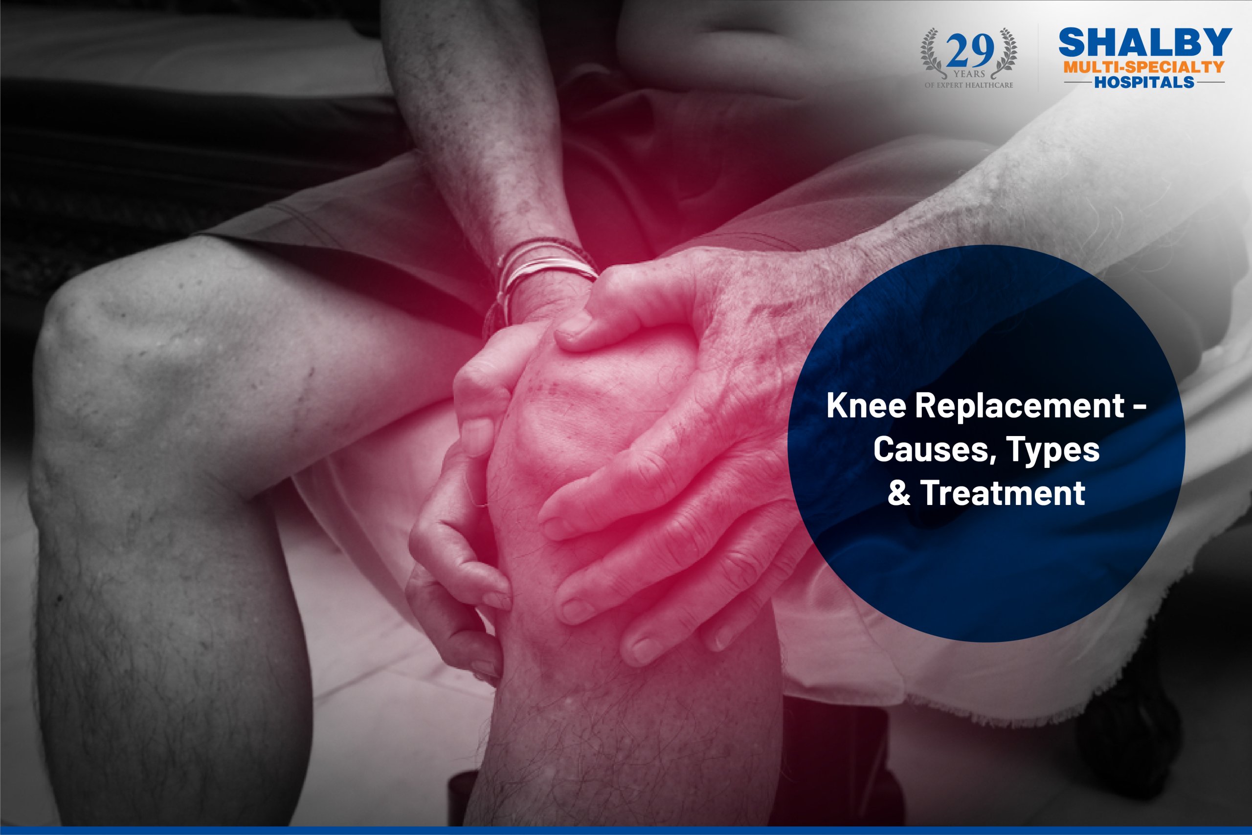 Best knee Replacement Surgeon in Indore - Shalby Hospitals