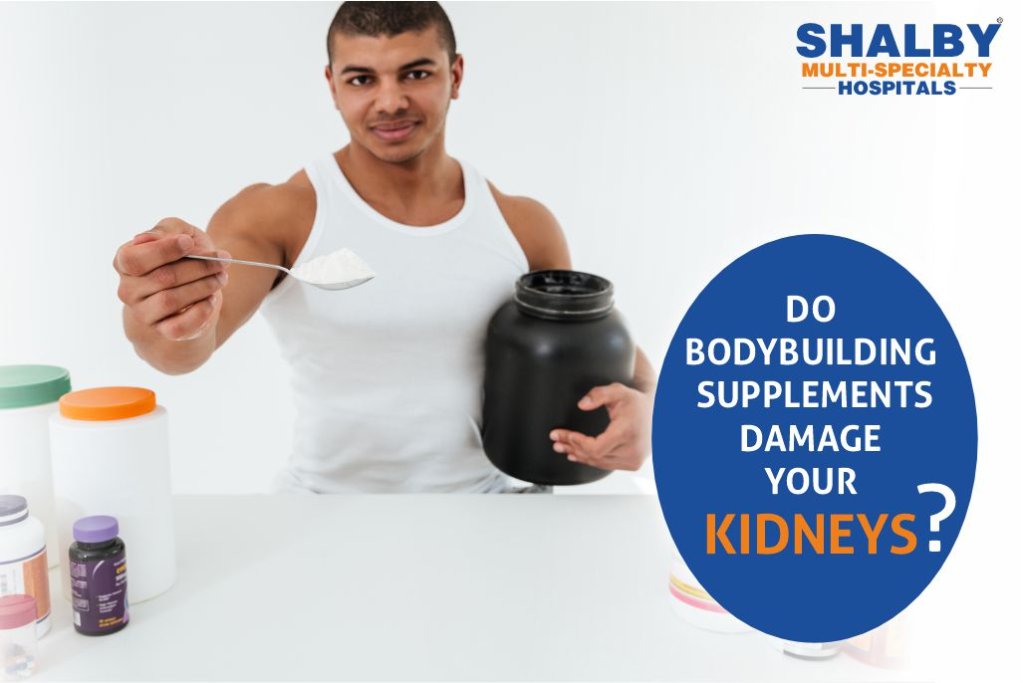 Do Bodybuilding Supplements Damage Your Kidneys