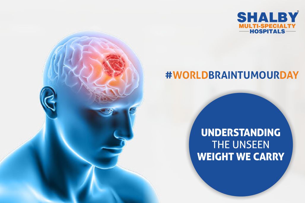 Brain Tumor Day 2024: Understanding the Unseen Weight We Carry - Shalby ...