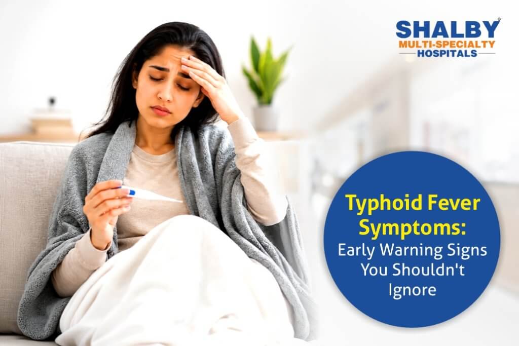 Typhoid Fever Symptoms_ Early Warning Signs You Shouldn't Ignore