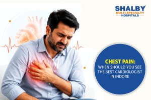 Chest Pain: When Should You See the Best Cardiologist in Indore?